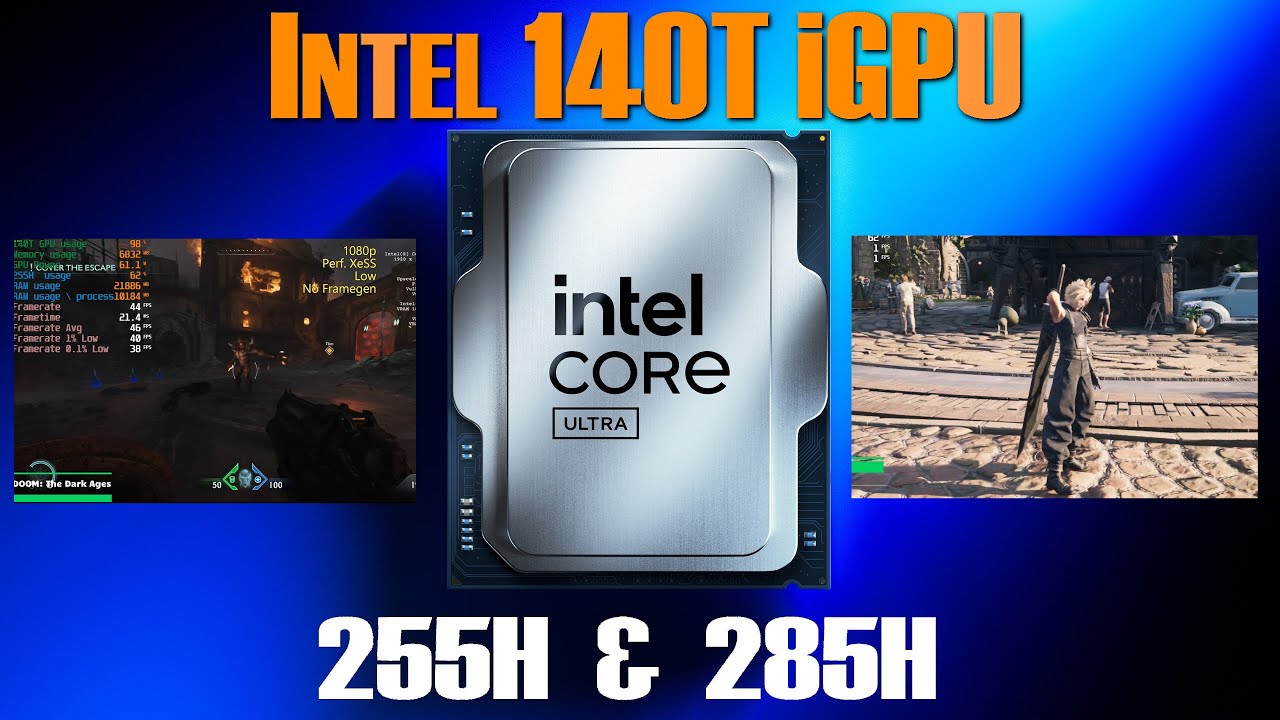 Intel 140T iGPU Testing vs. VERY Demanding Games (Intel 255h / 285h)