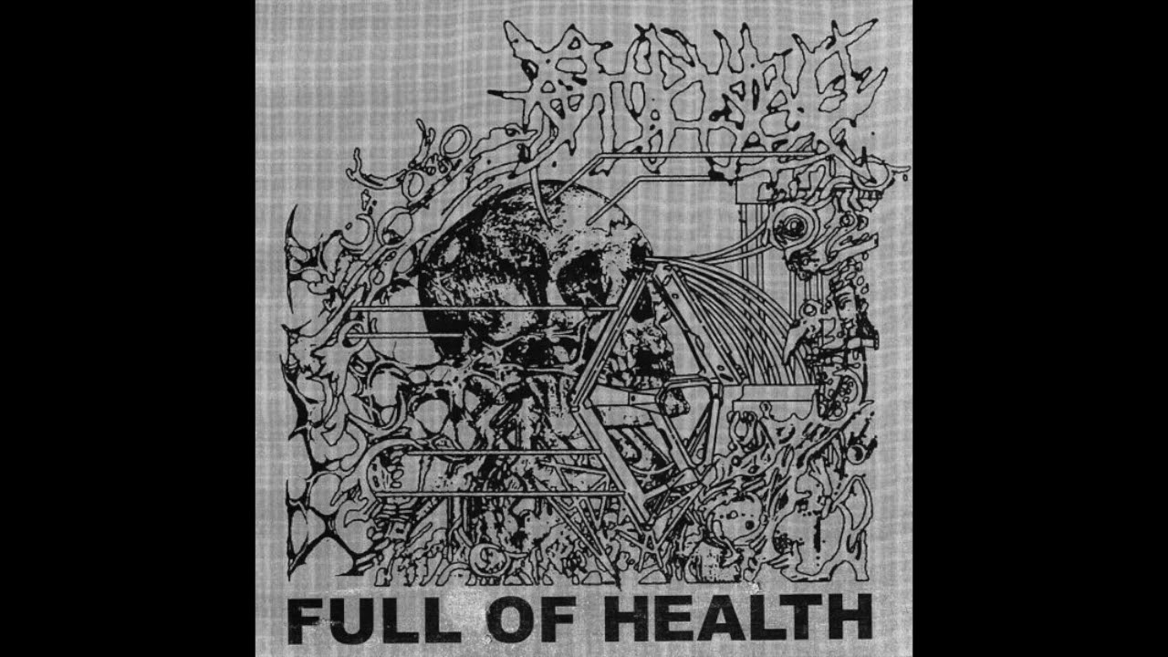 Full Of Hell & HEALTH - Full Of Health (Full EP)