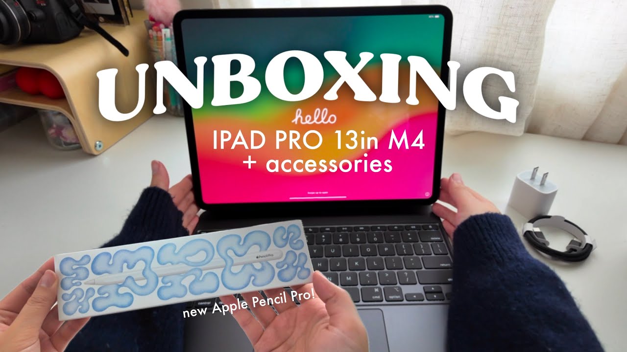 2024 IPAD PRO 13in M4 UNBOXING + new magic keyboard & apple pencil pro