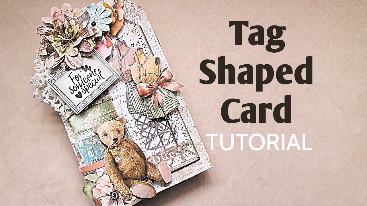 Tag Shaped Card | Stamperia Brocante Collection | Tutorial