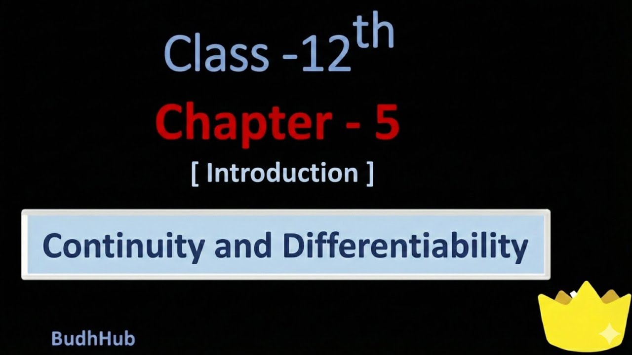 Continuity and Differentiability Class 12  | Maths chapter 5 Introduction | Oneshot ||CBSE NCERT || 