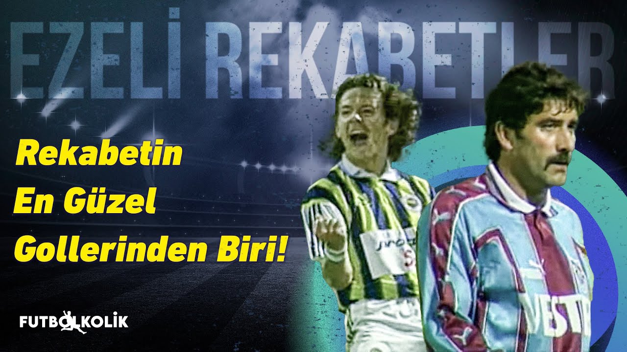 Fenerbahçe - Trabzonspor 1998-99 Sezonu | Ezeli Rekabet