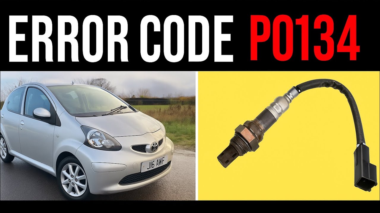 Toyota Aygo Lambda Oxygen replacement - Error P0134