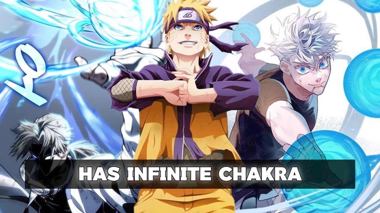 What if Naruto was blessed with chakra and it was infinite?
