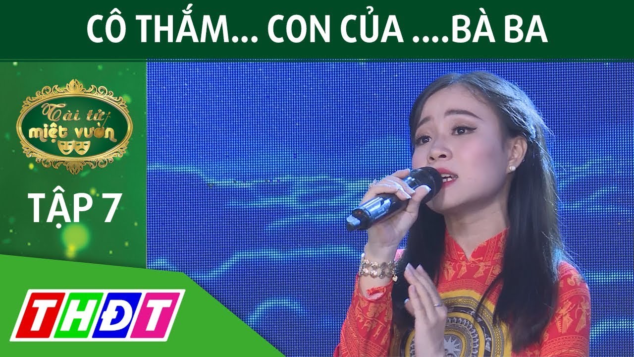 Ô kìa, ai như cô Thắm con của... bà Ba | Tài tử miệt vườn | THDT