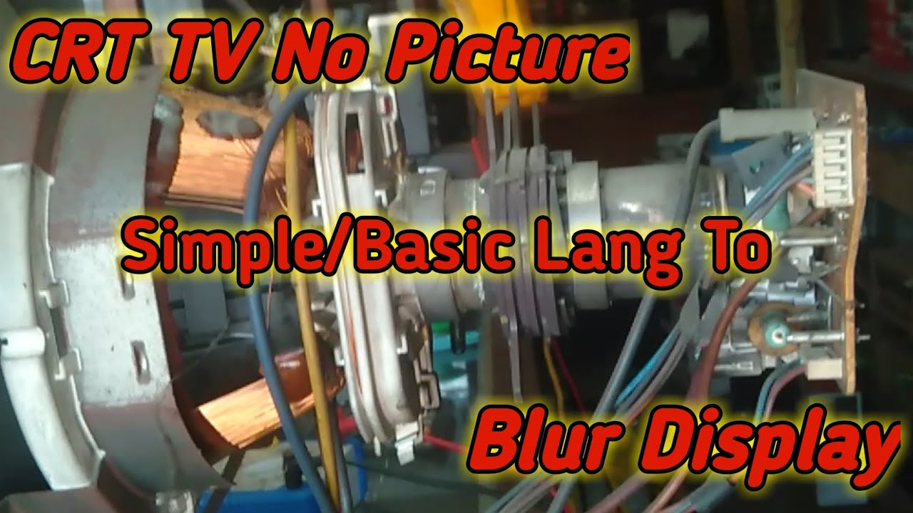 CRT TV No picture | Simple Lang To e Troubleshoot