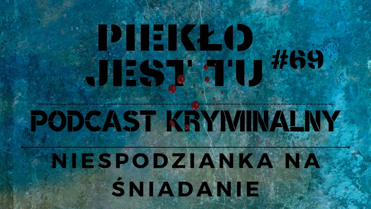 Podcast 69. Niespodzianka na śniadanie