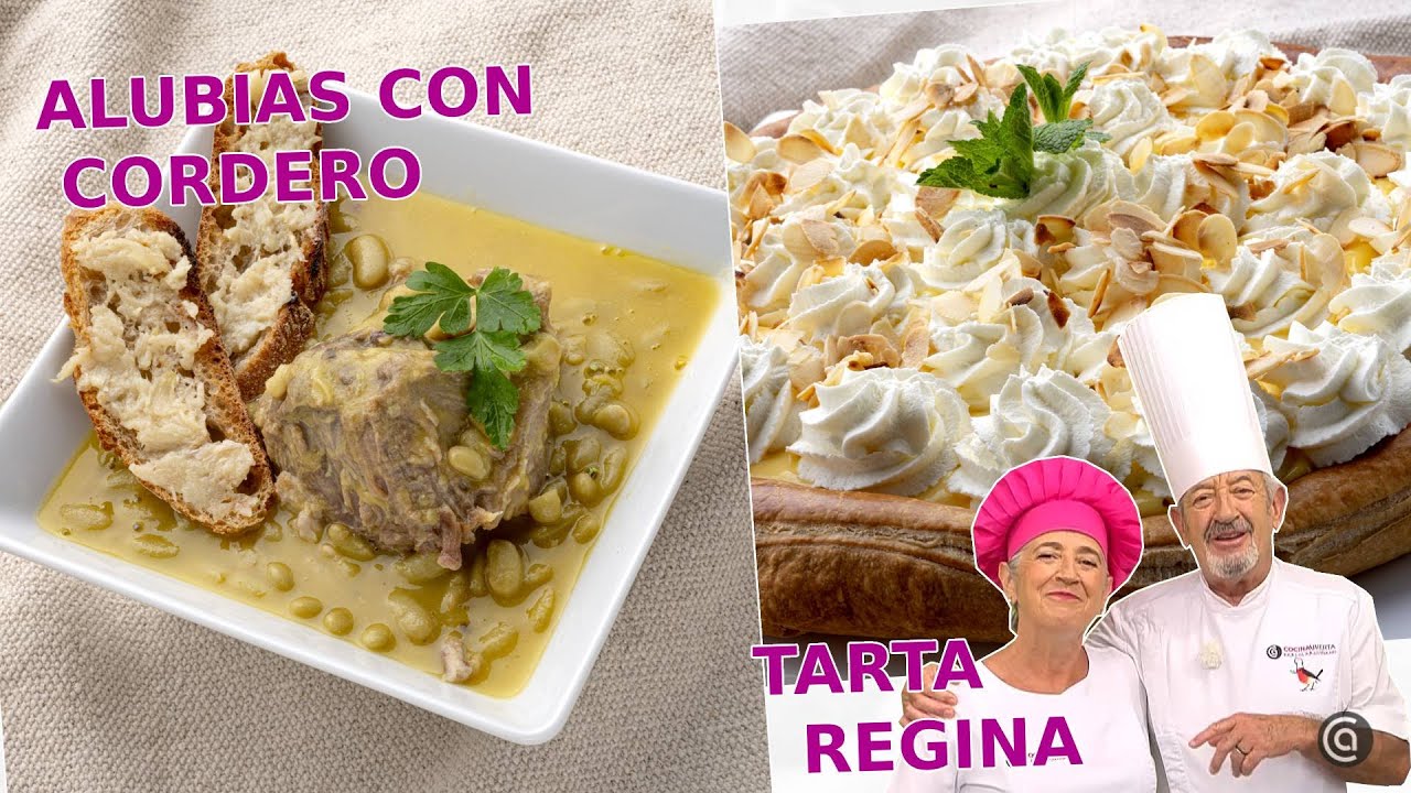 ALUBIAS con cordero y TARTA Regina // Recetas con Eva y Karlos Arguiñano