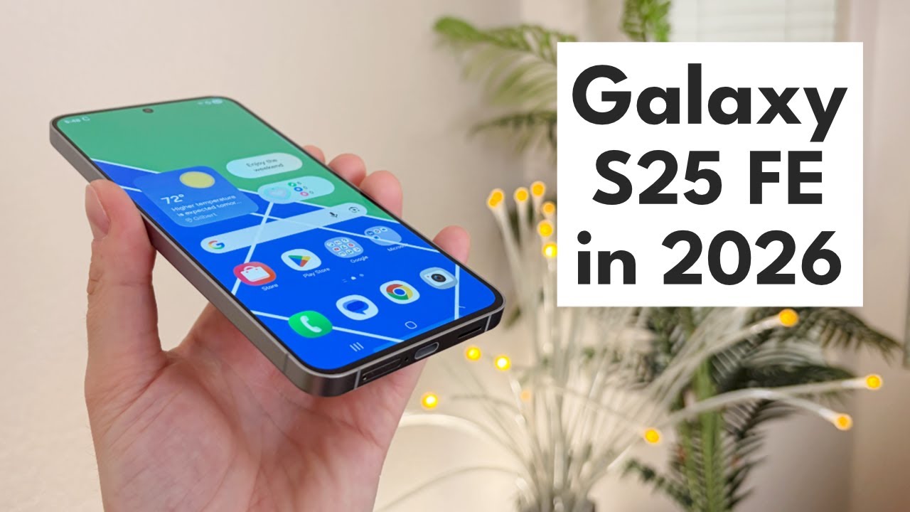 Galaxy S25 FE в 2026 году — (Стоит ли его еще покупать?)
