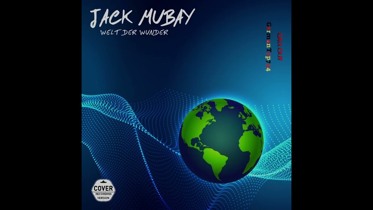 Jack Mubay - Welt der Wunder [Single Version]