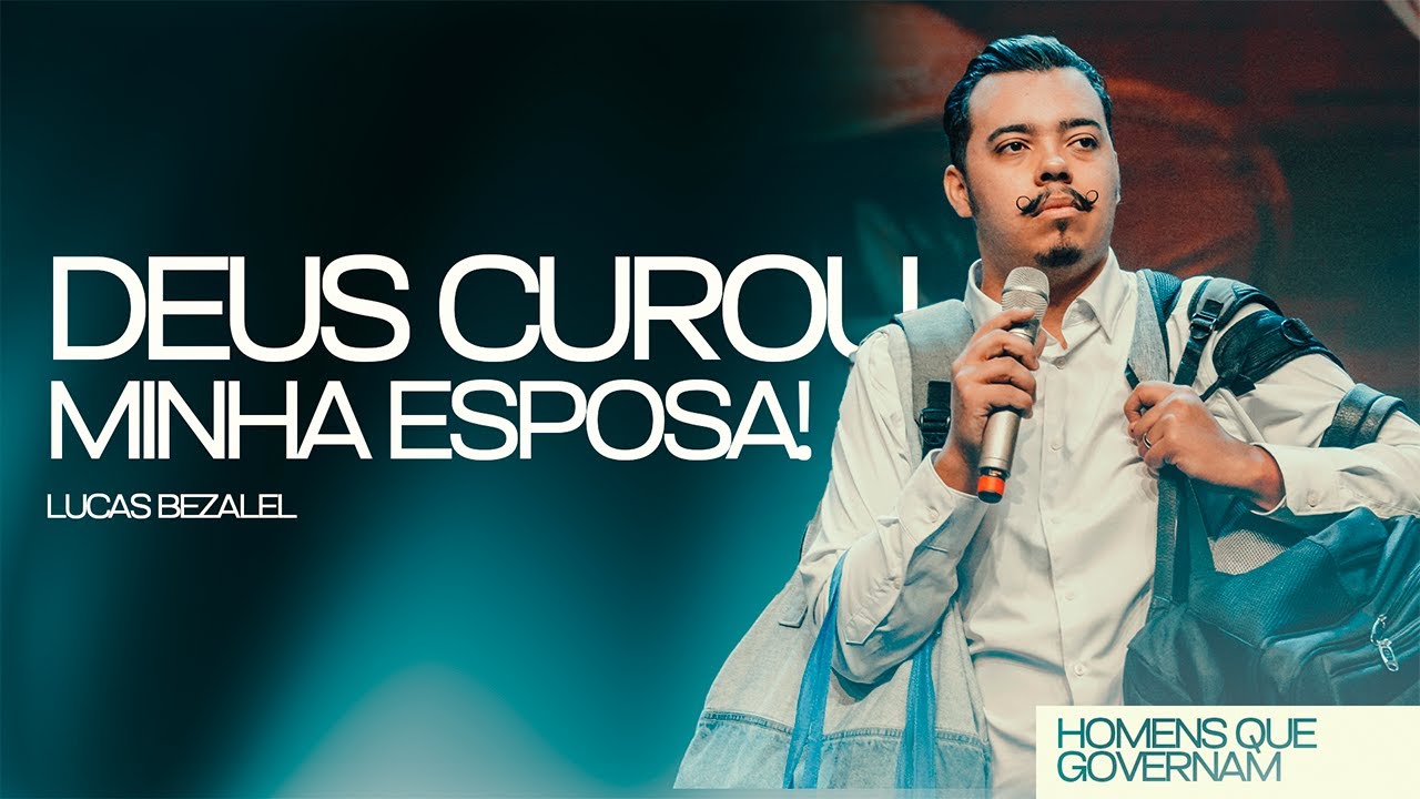Deus curou minha esposa! | @lucasbezalel | We Are Reino