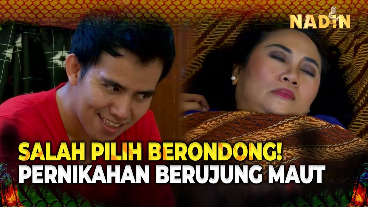 Suami Berondong Matre! Menikah Cuma Buat Dapetin Harta | Nadin Eps 98 (4/4)