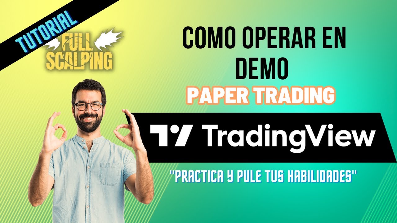 PAPER TRADING - Como operar en DEMO