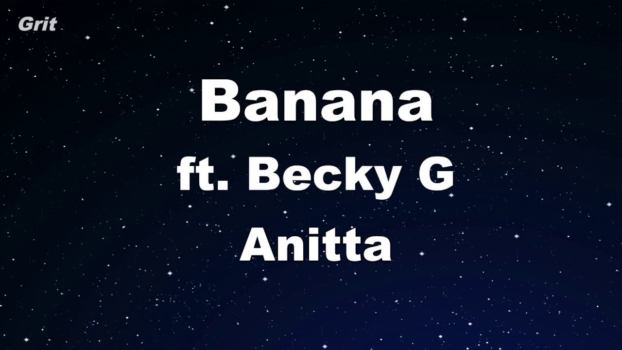 Banana - Anitta With Becky G Karaoke 【No Guide Melody】 Instrumental