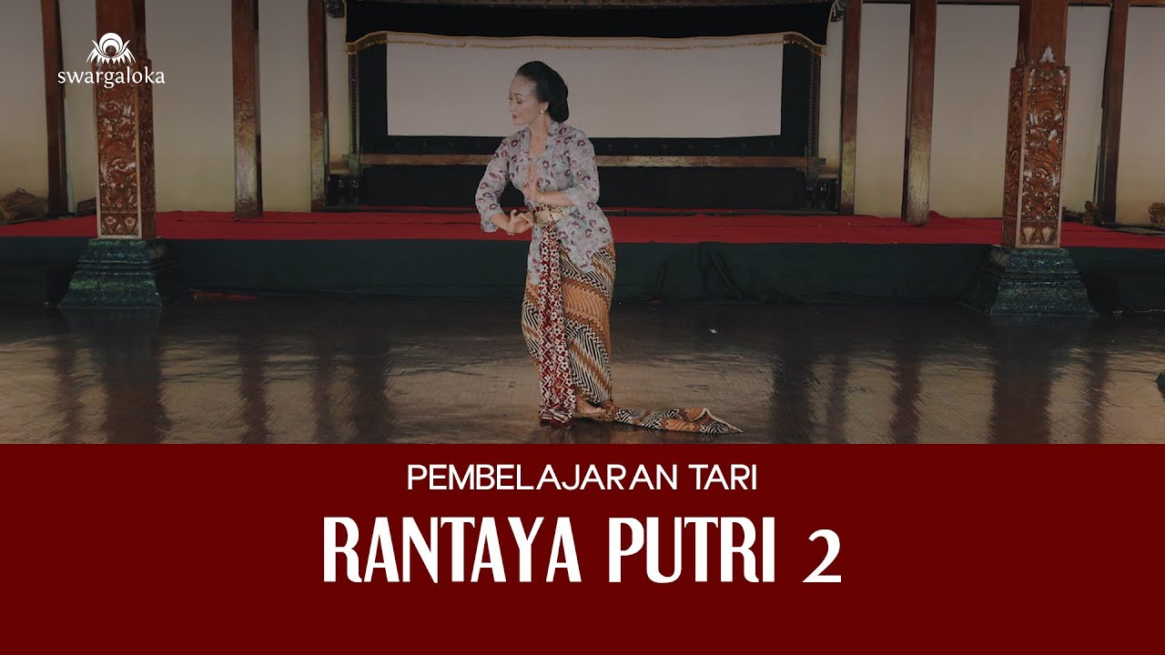 Pembelajaran Tari - Rantaya Putri 2 oleh Dewi Sulastri