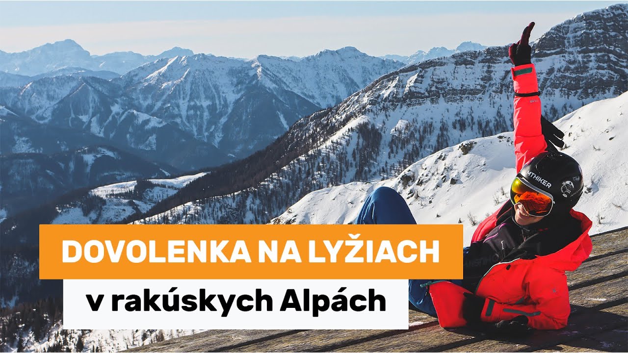 Dovolenka v rakúskych Alpách - lyžovačka, bežkovanie a skitouring v 5 strediskách