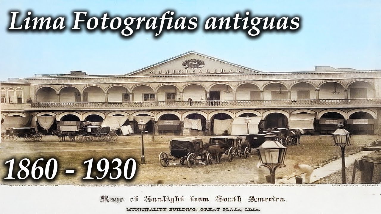 Lima en el siglo 19 y 20