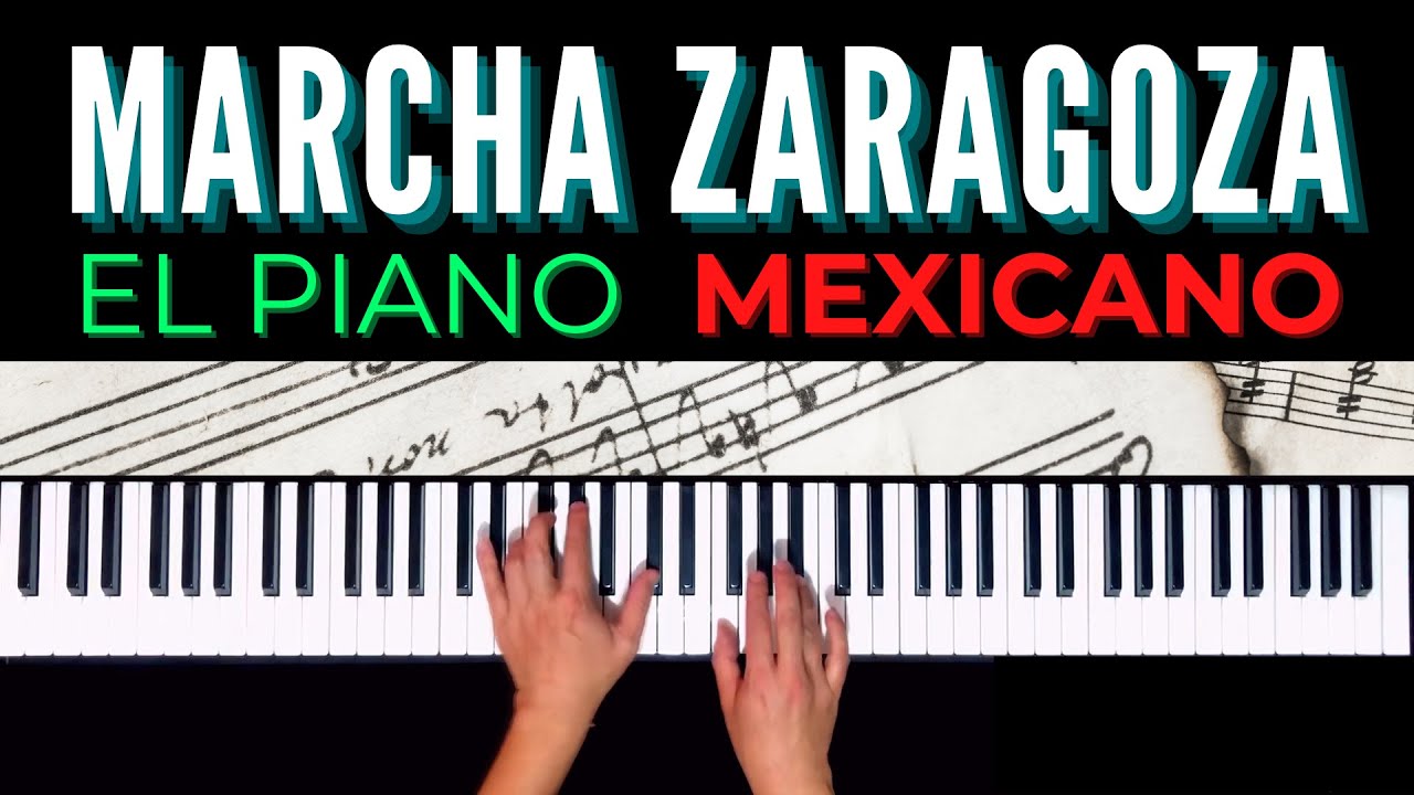 Marcha Zaragoza - Aniceto Ortega (El Piano Mexicano)