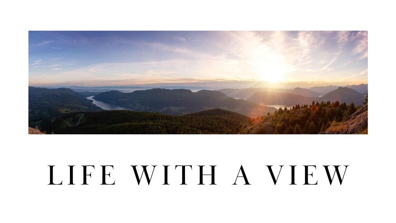 Life With a View - 