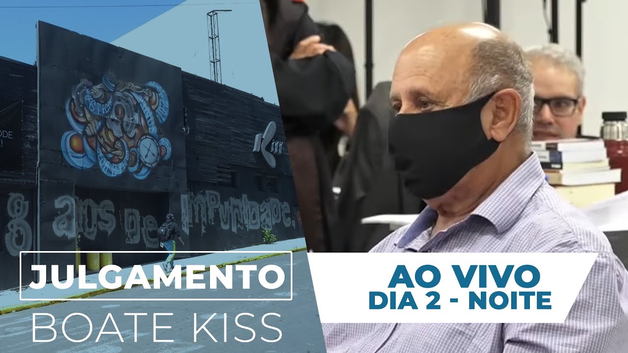 AO VIVO | Julgamento Boate Kiss: Dia 2