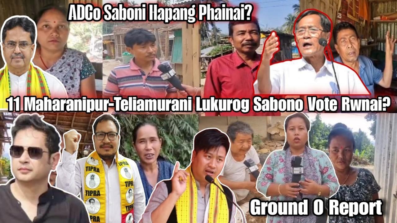 11 Maharanipur-Teliamurani Lukurog Sabono Vote Rwnai? Ground 0 Report by Swrangchati