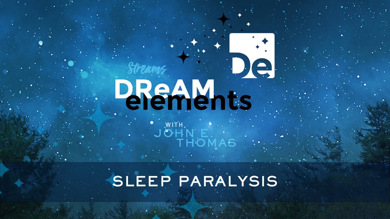 Sleep Paralysis - Dream Element