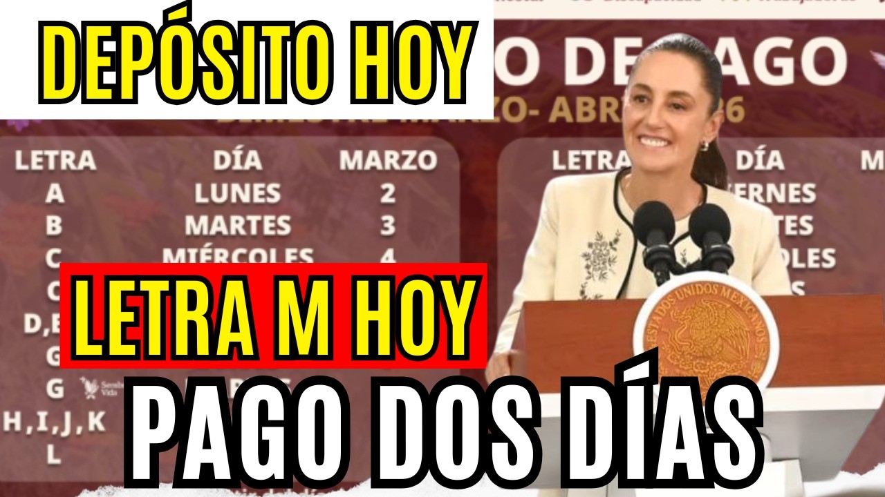 Pensión Bienestar: letra M recibirá $6,400 estos dos días