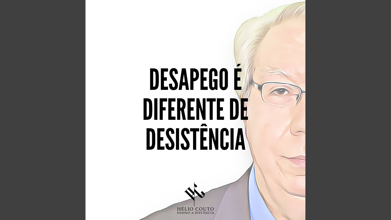 Desapego É Diferente de Desistência