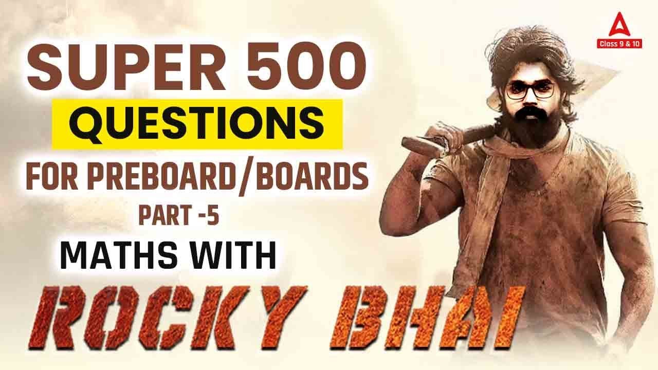Class 10 Maths | Rocky Bhai | Practice Of 500 Questions For CBSE Board Exam 2023 | Gagan Sir