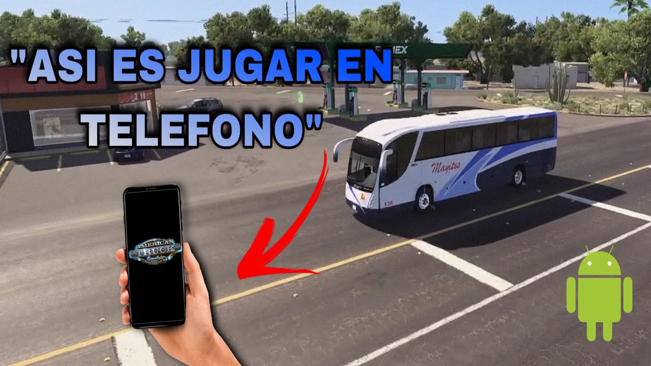 ¡¡American Truck Simulator en celular!!😱|Beccar B340|Navojoa-Huatabampo|Mayitos