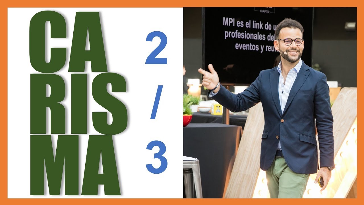 Carisma Natural e Influencia [Conferencia 2 de 3] Cómo ser una persona mas persuasiva y carismática