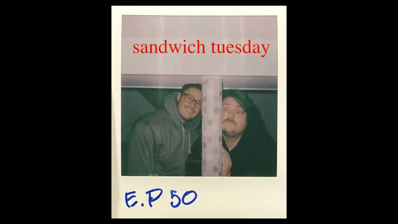 Sandwich Tuesday Podcast | Ep. 50 - Outdoor Gym