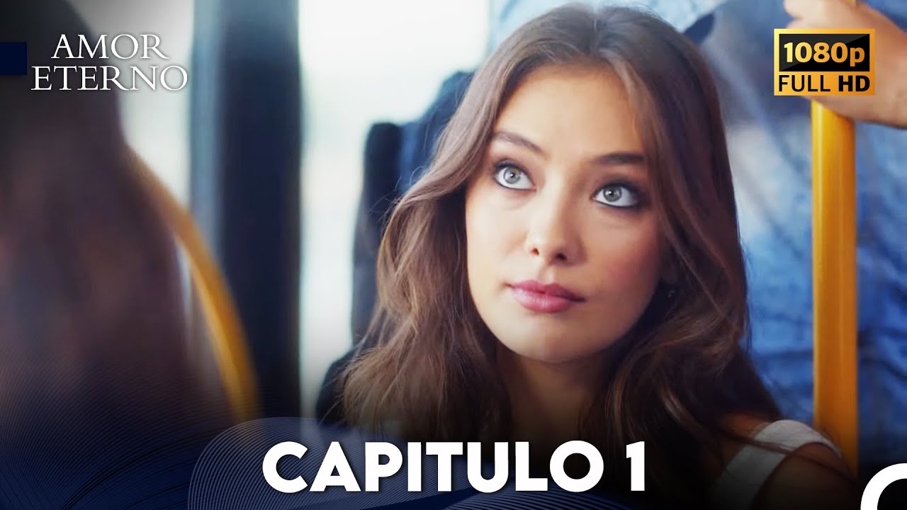 Amor Eterno Capítulo 1 (Doblado En Español)