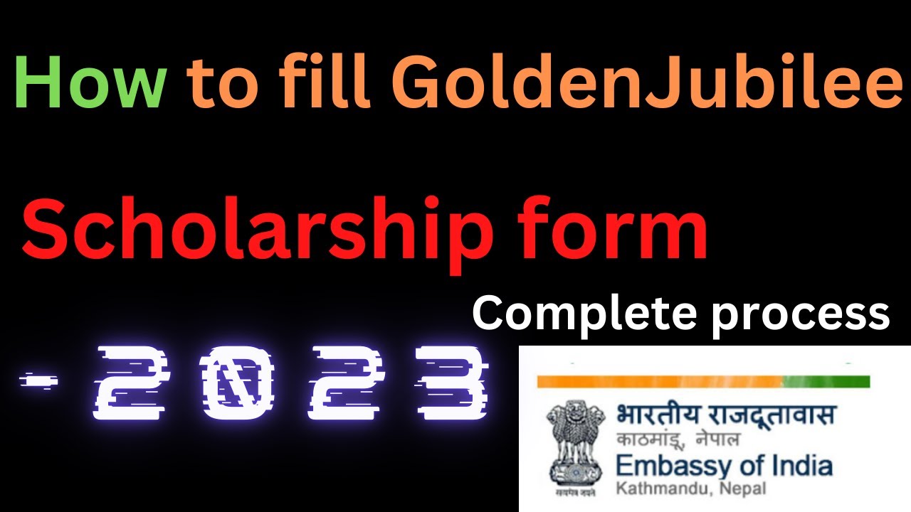 How to Fill Golden Jubilee Scholarship form -2023/2024 💥 complete process ||Indian Embassy,Nepal
