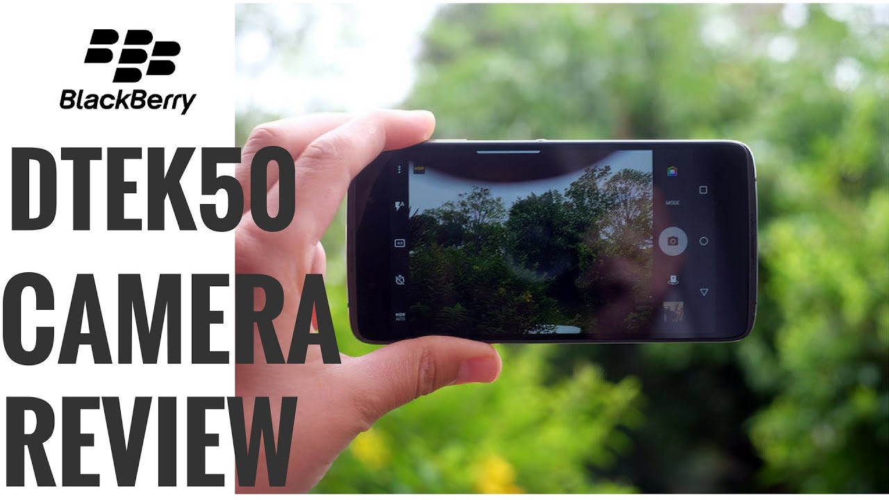 Blackberry DTEK 50 Camera review