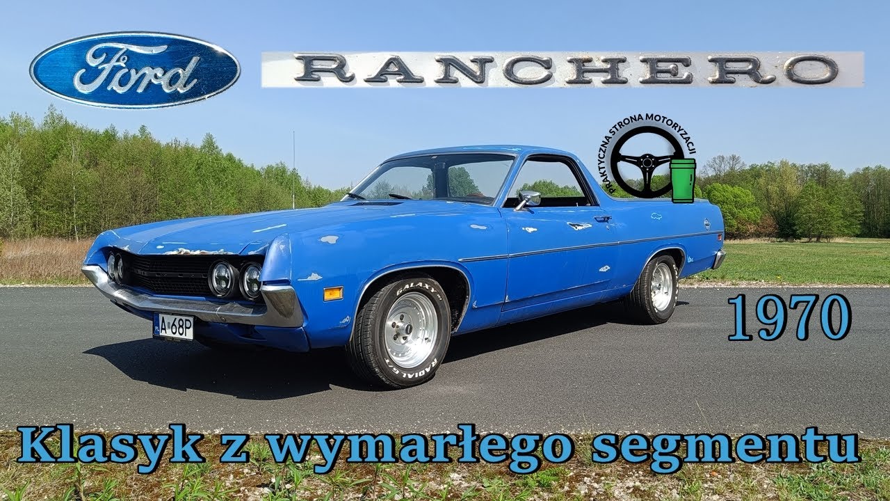 1970 Ford Ranchero - Klasyk z wymarłego segmentu