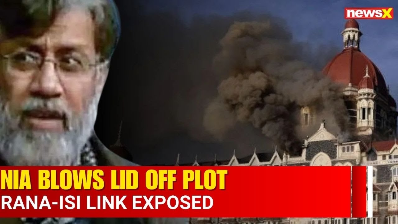 NIA Dossier Blows Lid Off ISI-Rana Plot | 26/11 Justice Moves Forward | NewsX