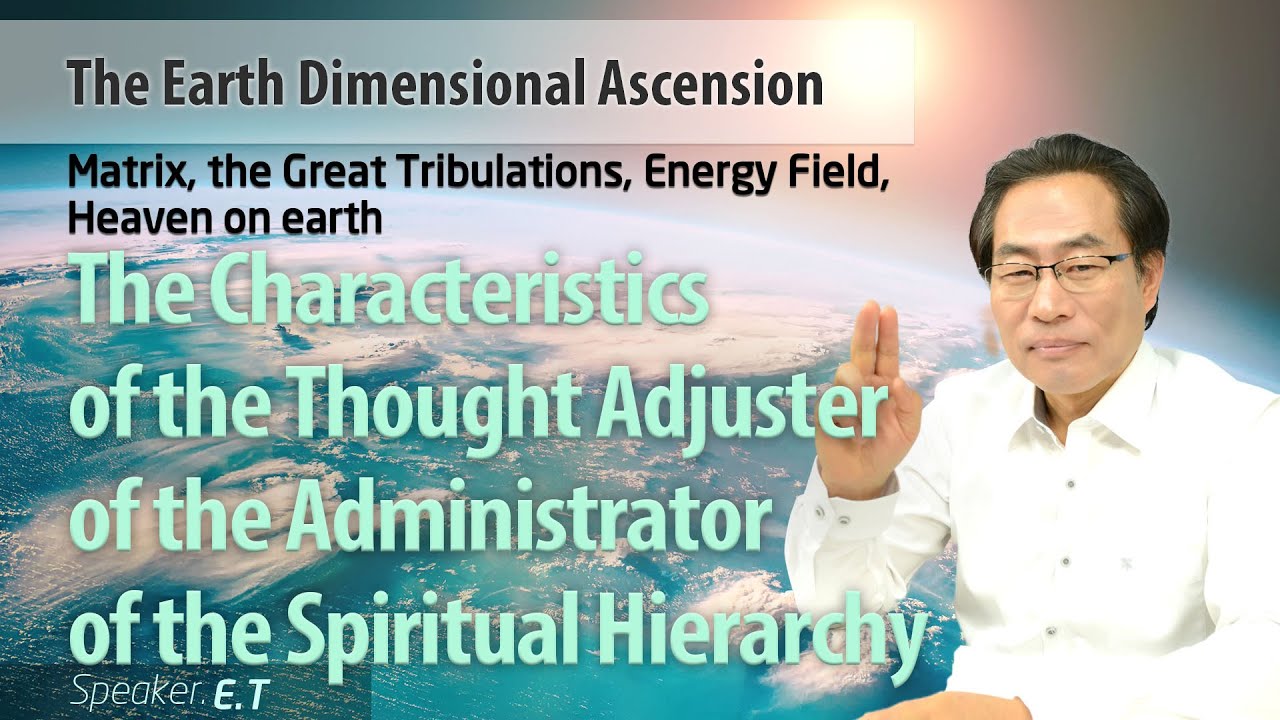 [Life Tree TV] The Characteristics of Thought Adjuster of Administrator of the Spiritual Hierachy