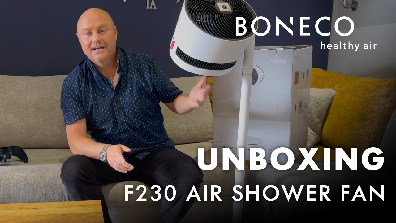 UNBOXING BONECO F230 Air Shower Fan - Extremely versatile & perfect for high ceilings