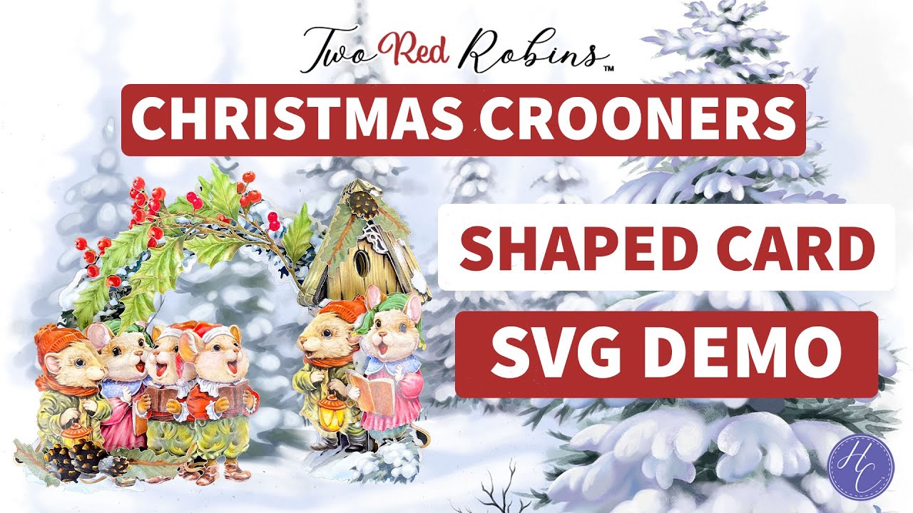 Create Showcase Cards You'll Want On Display With Christmas Crooners SVG's!