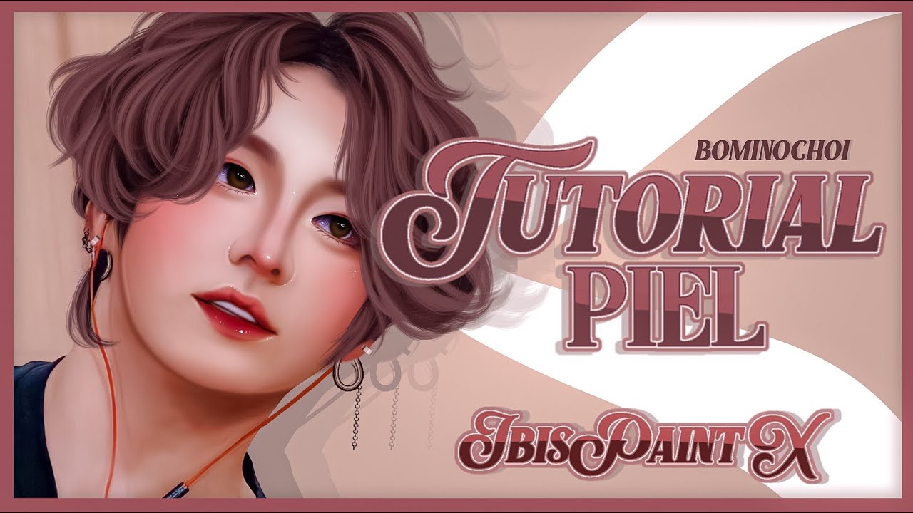 ✨Tutorial✨ Cómo editar piel para que quede SUAVECITA y PULIDA en IbisPaint X | BominoChoi