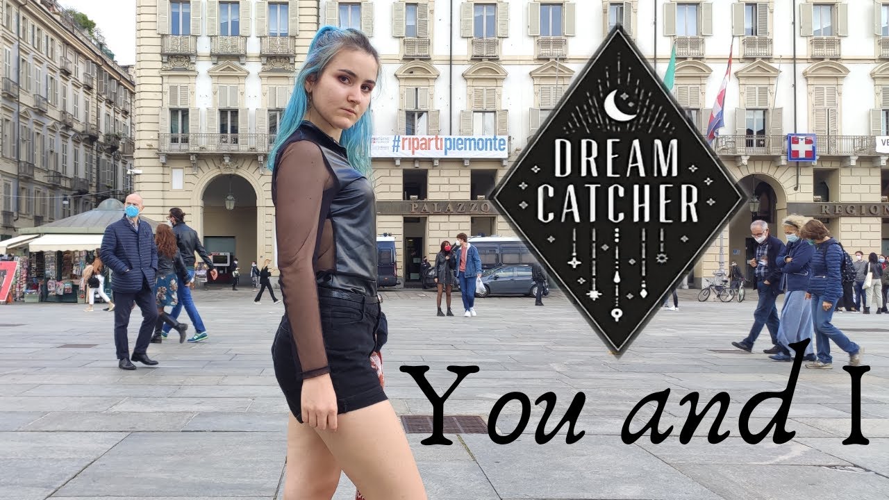 [KPOP IN PUBLIC] Dreamcatcher (드림캐쳐) ~ You and I ~ Dance Cover