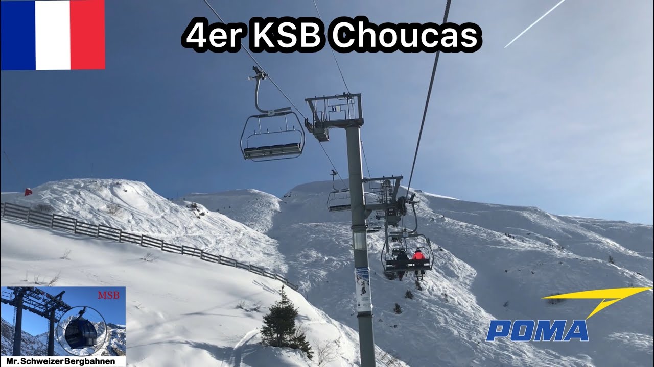 4er KSB / Télésiège débrayable 4 Choucas