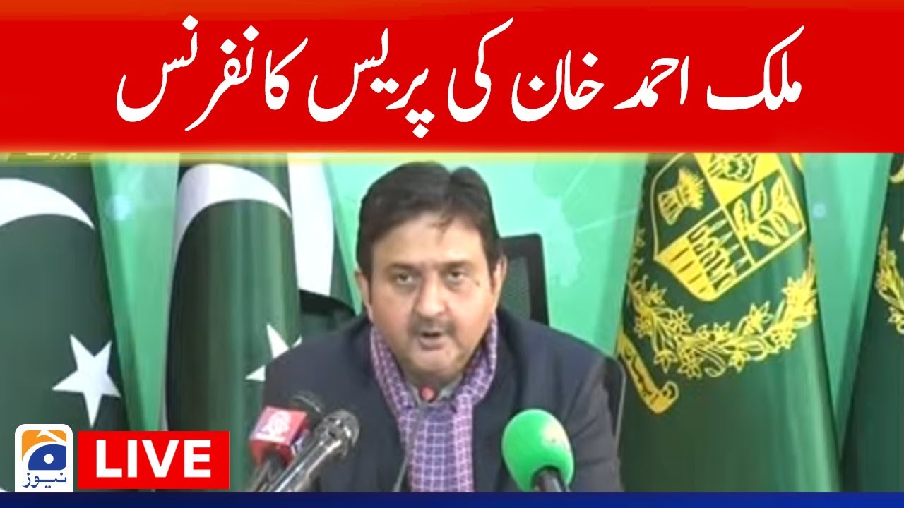 Live- PMLN Leader Malik Ahmad Khan Press Conference - Geo News