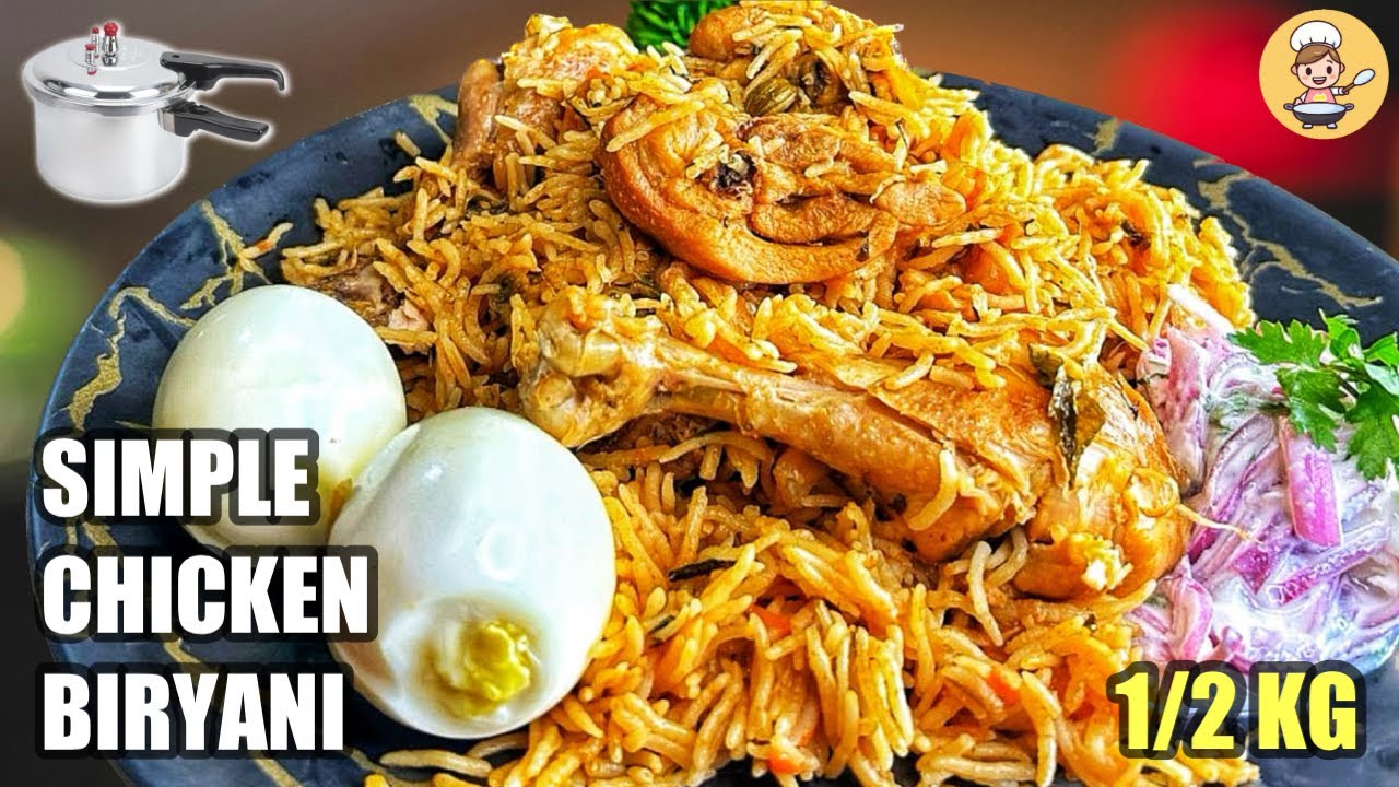 Chicken Biryani | Pressure Cooker Chicken Biryani Recipe | Simple Chicken Biryani for Beginners