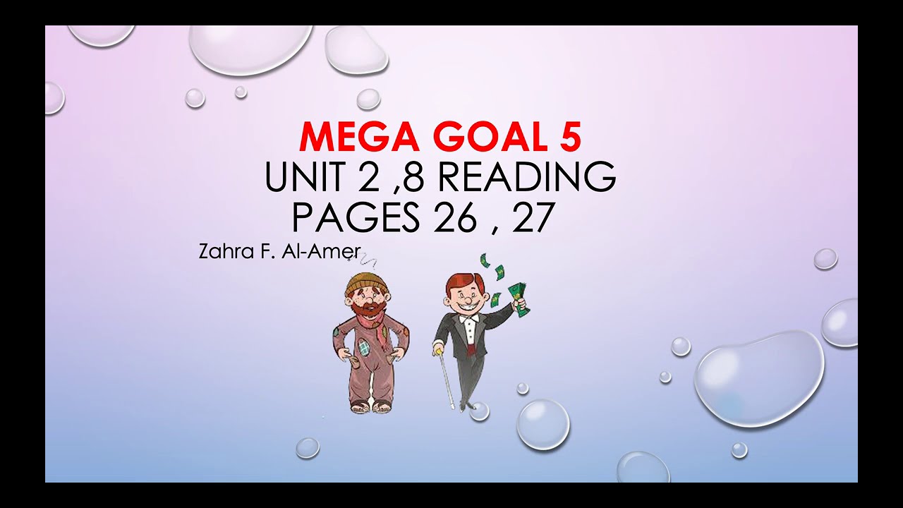 Mega Goal 5 الصف الثالث ثانوي | Unit 2 | 8 Reading pages #26& 27