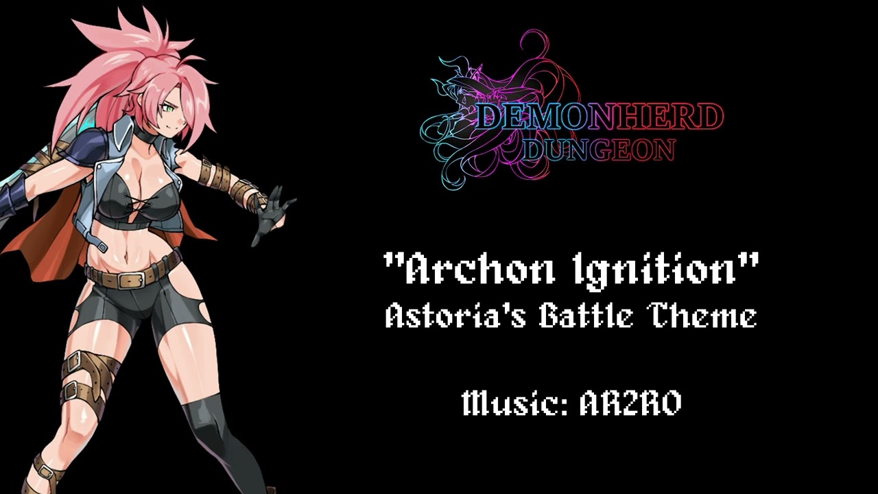 Demonherd Dungeon OST - Archon Ignition (Astoria Theme)