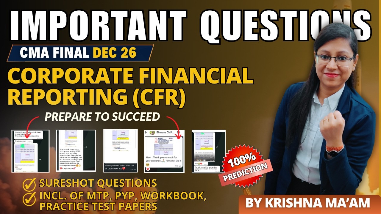 CFR Corporate Financial Reporting Important Qns. | CMA Final | DEC26 | Min.60% Guaranteed [MUST DO]