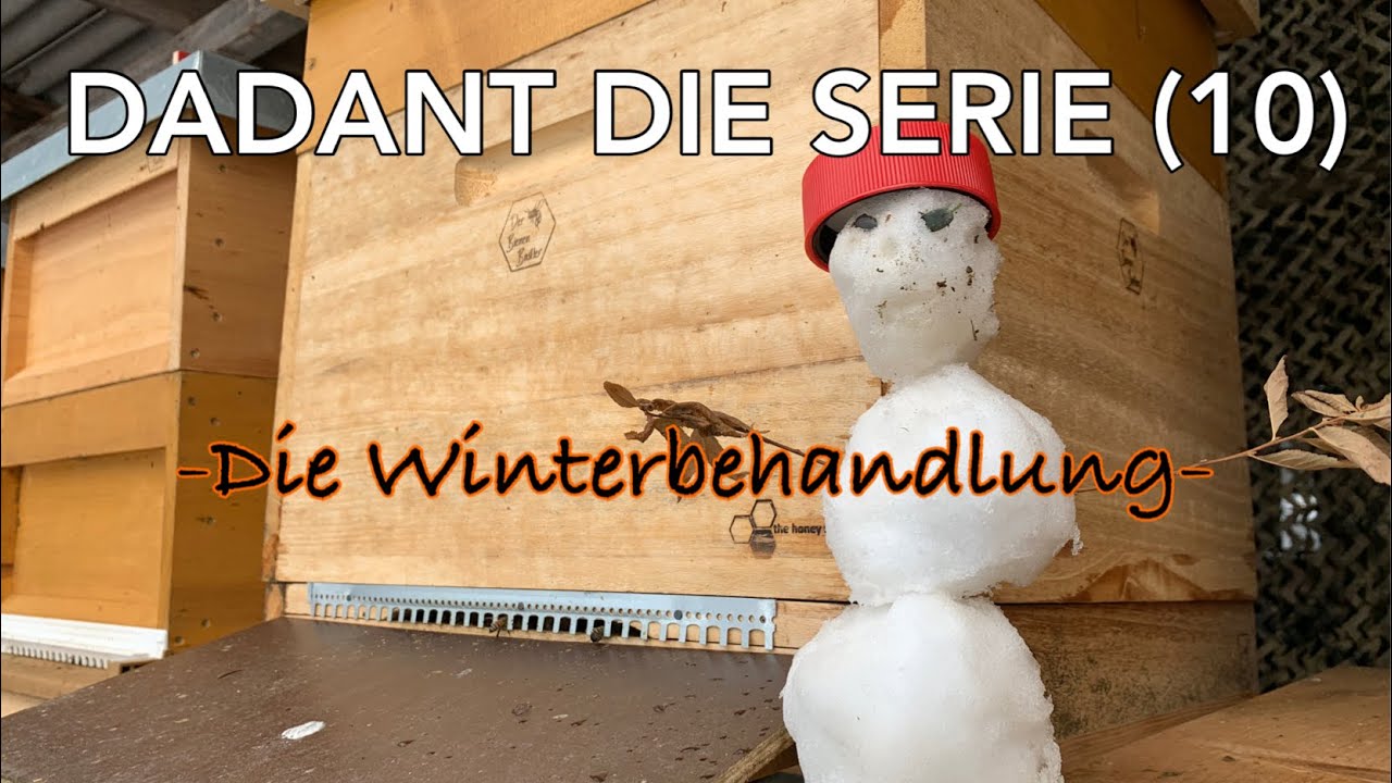 Dadant die Serie (10) Die Winterbehandlung