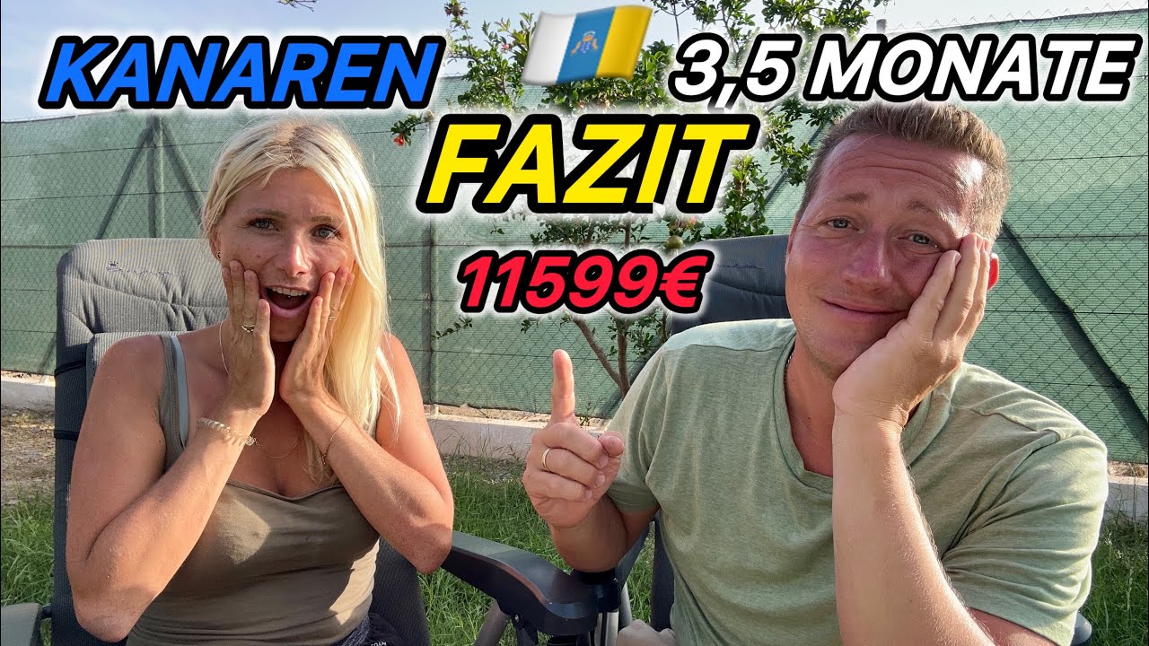 So teuer war unsere Tour 😵 Kosten | Highlights | Pro & Contra | Fazit | Überwintern auf den Kanaren